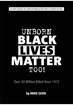 Unborn Black Lives Matter, Too!