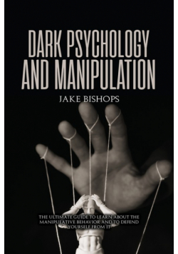 Dark Psychology and Manipulation