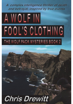 A Wolf In Fool's Clothing