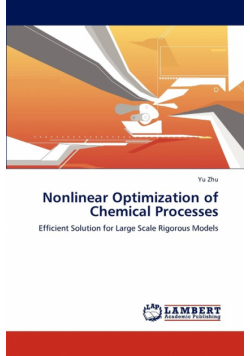 Nonlinear Optimization of Chemical Processes