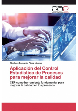 Aplicación del Control Estadístico de Procesos para mejorar la calidad