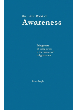 The Little Book of Awareness