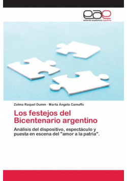 Los festejos del Bicentenario argentino