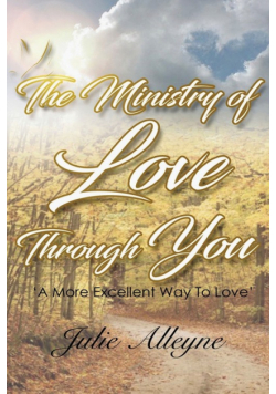 The Ministry of Love Through You