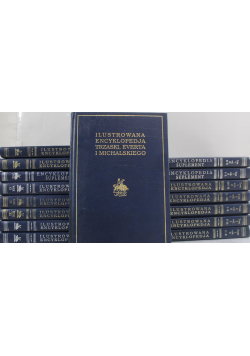 Ilustrowana encyklopedia Trzaski Everta i Michalskiego Reprint 16 tomów