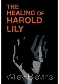 The Healing of Harold Lily