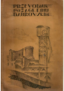 Przewodnik po Zagłębiu Dąbrowskim1939r.