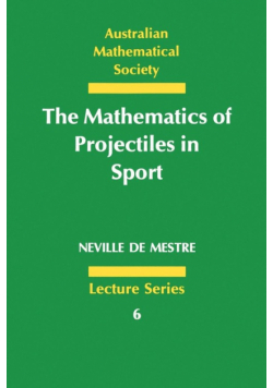 The Mathematics of Projectiles in Sport