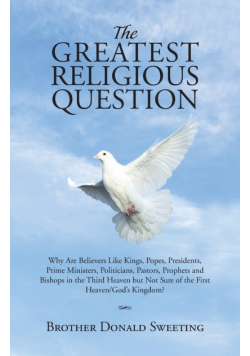 The Greatest Religious Question