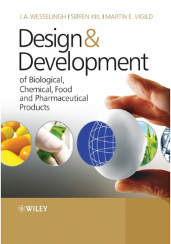 Design & Development of Biological, Chemical, Food and Pharmaceutical Products