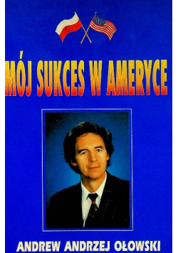 Mój sukces w Ameryce