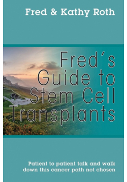 Fred's Guide to Stem Cell Transplants