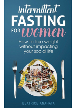 Intermittent Fasting for Women
