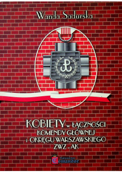 Kobiety w łączności komendy głównej i okręgu warszawskiego