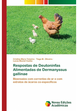 Respostas de Deutoninfas Alimentadas de Dermanyssus gallinae