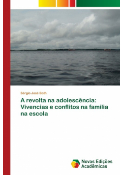 A revolta na adolescência