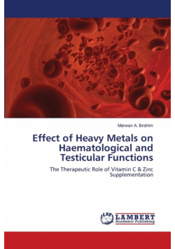 Effect of Heavy Metals on Haematological and Testicular Functions