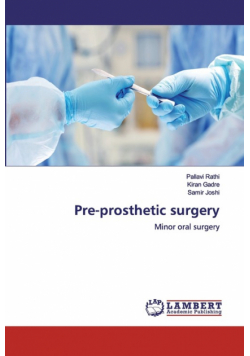 Pre-prosthetic surgery
