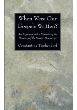 When Were Our Gospels Written?