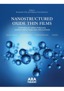 Nanostructured Oxide Thin Films Synthesized by Spray Pyrolysis.
