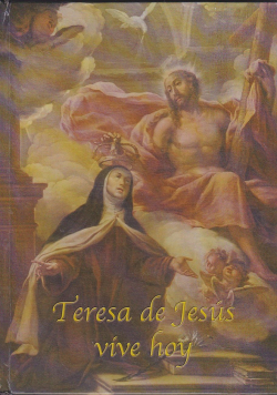Teresa de Jesus vive hoy