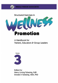 Structured Exercises in Wellness Promotion Vol 3
