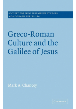 Greco-Roman Culture and the Galilee of Jesus