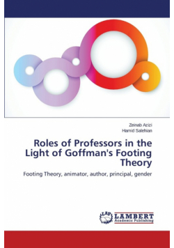 Roles of Professors in the Light of Goffman's Footing Theory