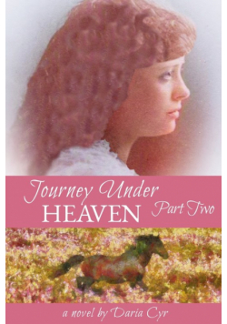 Journey Under Heaven Part Two