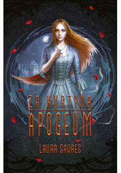 Za kurtyną: Apogeum
