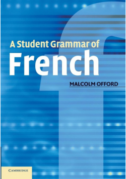 A Student Grammar of French