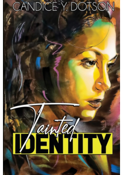 Tainted Identity