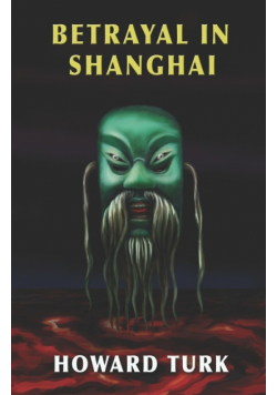 Betrayal in Shanghai