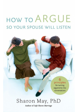How To Argue So Your Spouse Will Listen