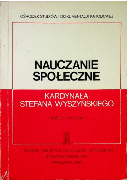 Nauczanie społeczne Kardynała Stefana Wyszyńskiego