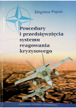 Procedury i przedsięwzięcia systemu reagowania kryzysowego autograf autora