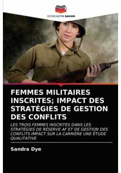 Femmes Militaires Inscrites; Impact Des Stratégies De Gestion Des Conflits