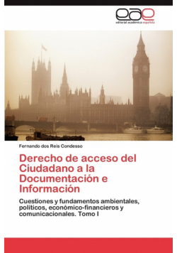 Derecho de Acceso del Ciudadano a la Documentacion E Informacion