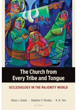The Church from Every Tribe and Tongue