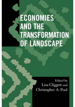 Economies and the Transformation of Landscape