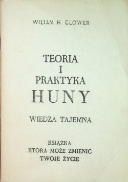 Teoria i praktyka Huny Wiedza tajemna