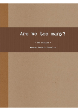 Are we too many? The tenth menace.