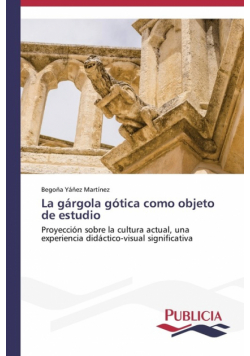 La gárgola gótica como objeto de estudio