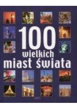 100 wielkich miast świata