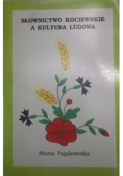 Słownictwo kociewskie a kultura ludowa