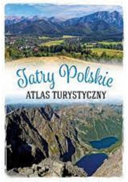 Tatry polskie Atlas turystyczny