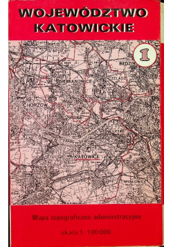 Województwo katowickie Mapa topograficzno administracyjna