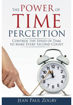 The Power of Time Perception