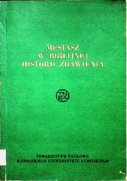 Mesjasz w biblijnej historii zbawienia