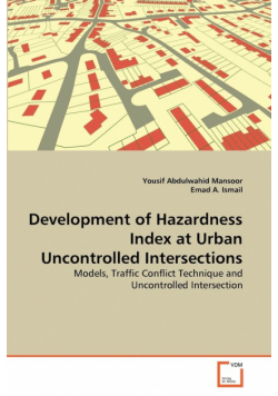Development of Hazardness Index at Urban Uncontrolled Intersections